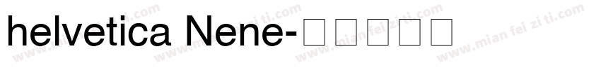 helvetica Nene字体转换